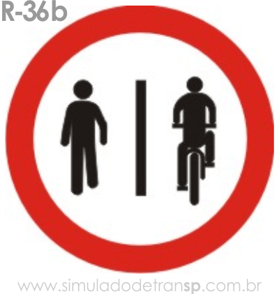 Placa de Regulamentação R-36b Pedestres à esquerda, ciclistas à direita - manual brasileiro de sinalização - Simulado Detran SP 2019