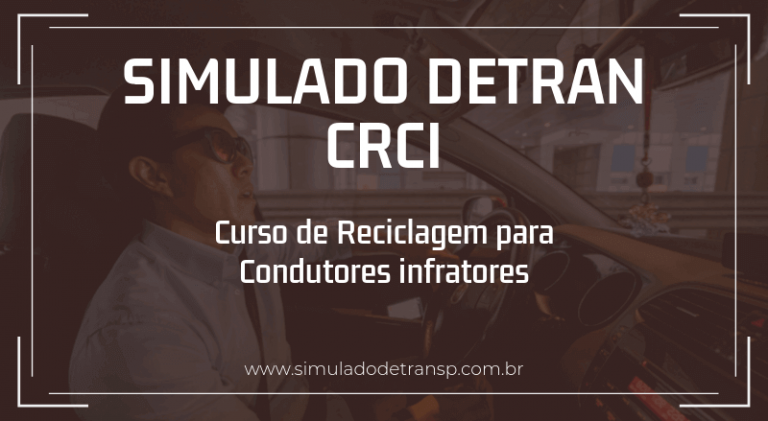 Simulado CRCI - Curso De Reciclagem – Simulado Detran SP